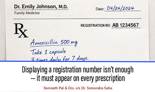 Displaying a registration number isn’t enough — it must appear on every prescription
